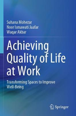 Achieving Quality of Life at Work