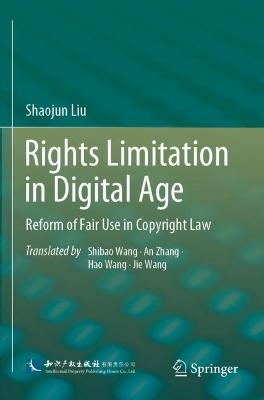 Rights Limitation in Digital Age