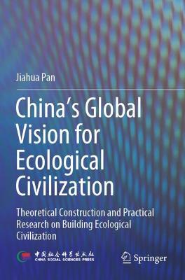 China's Global Vision for Ecological Civilization