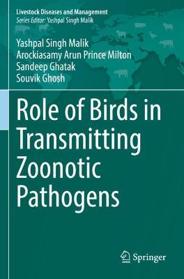 Role of Birds in Transmitting Zoonotic Pathogens