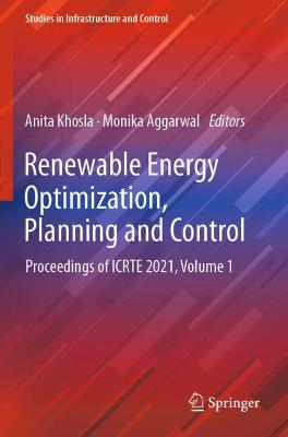 Renewable Energy Optimization, Planning and Control