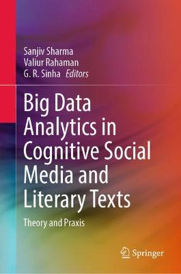 Big Data Analytics in Cognitive Social Media and Literary Texts