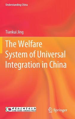 Welfare System of Universal Integration in China