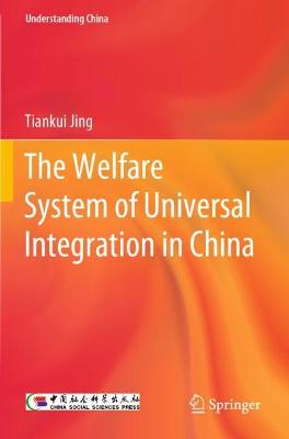 Welfare System of Universal Integration in China