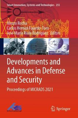 Developments and Advances in Defense and Security