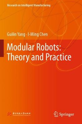 Modular Robots: Theory and Practice