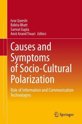 Causes and Symptoms of Socio-Cultural Polarization