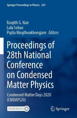 Proceedings of 28th National Conference on Condensed Matter Physics