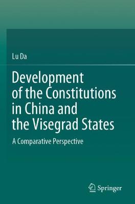 Development of the Constitutions in China and the Visegrad States