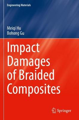 Impact Damages of Braided Composites