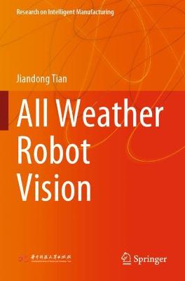 All Weather Robot Vision