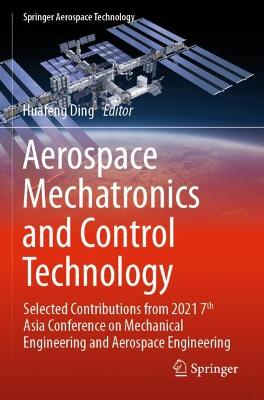 Aerospace Mechatronics and Control Technology