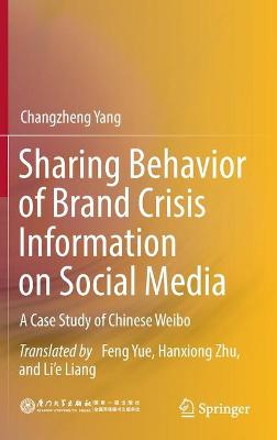 Sharing Behavior of Brand Crisis Information on Social Media