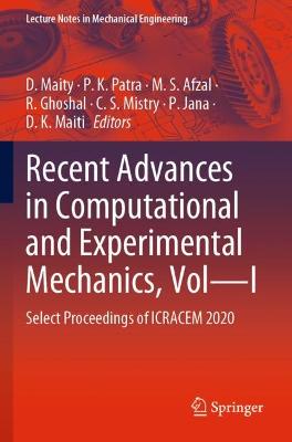 Recent Advances in Computational and Experimental Mechanics, Vol-I