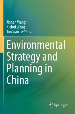 Environmental Strategy and Planning in China