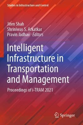 Intelligent Infrastructure in Transportation and Management