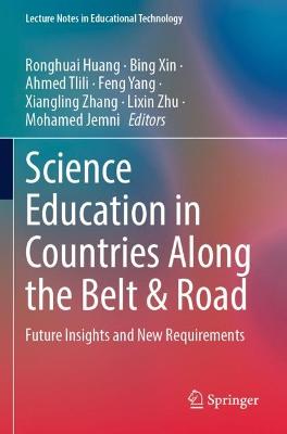 Science Education in Countries Along the Belt & Road