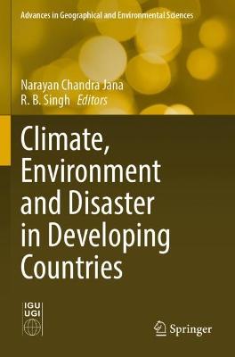 Climate, Environment and Disaster in Developing Countries