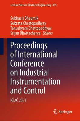 Proceedings of International Conference on Industrial Instrumentation and Control