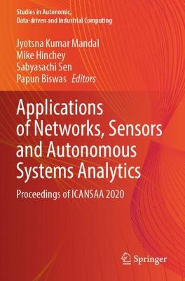 Applications of Networks, Sensors and Autonomous Systems Analytics