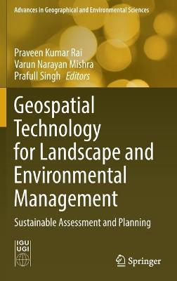 Geospatial Technology for Landscape and Environmental Management