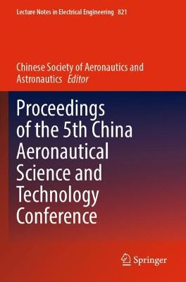 Proceedings of the 5th China Aeronautical Science and Technology Conference