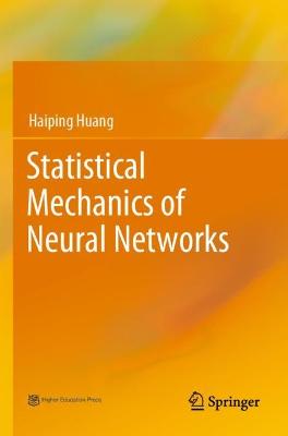 Statistical Mechanics of Neural Networks