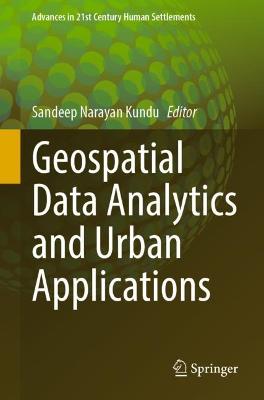 Geospatial Data Analytics and Urban Applications