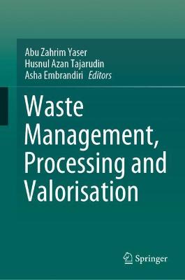 Waste Management, Processing and Valorisation