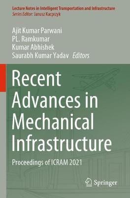 Recent Advances in Mechanical Infrastructure