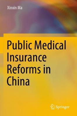 Public Medical Insurance Reforms in China