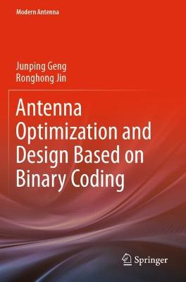 Antenna Optimization and Design Based on Binary Coding