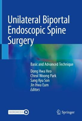 Unilateral Biportal Endoscopic Spine Surgery