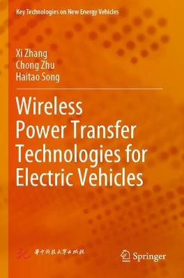 Wireless Power Transfer Technologies for Electric Vehicles