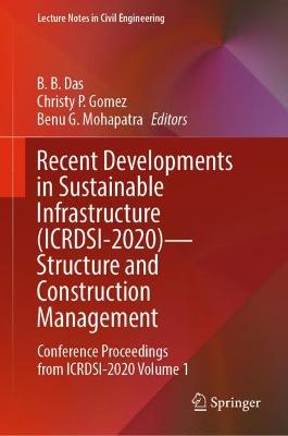Recent Developments in Sustainable Infrastructure (ICRDSI-2020)-Structure and Construction Management