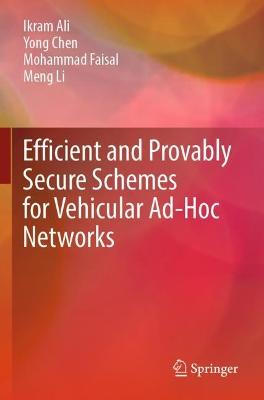 Efficient and Provably Secure Schemes for Vehicular Ad-Hoc Networks