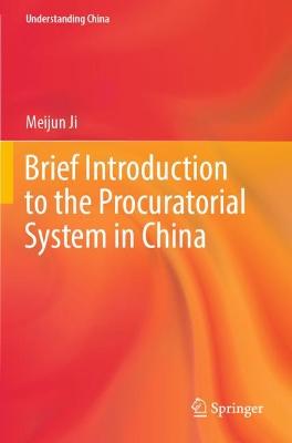 Brief Introduction to the Procuratorial System in China