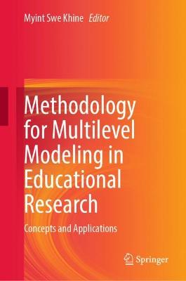 Methodology for Multilevel Modeling in Educational Research