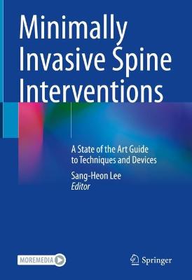 Minimally Invasive Spine Interventions