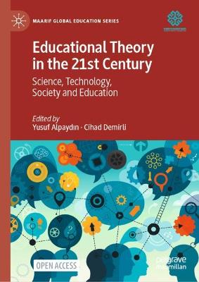 Educational Theory in the 21st Century