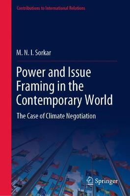 Power and Issue Framing in the Contemporary World