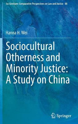 Sociocultural Otherness and Minority Justice: A Study on China