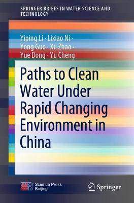 Paths to Clean Water Under Rapid Changing Environment in China