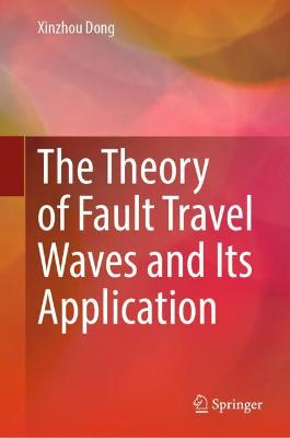 Theory of Fault Travel Waves and Its Application