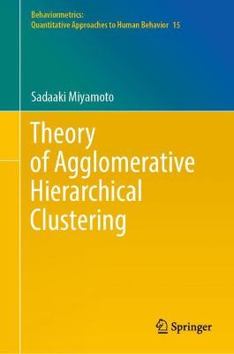 Theory of Agglomerative Hierarchical Clustering
