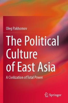 The Political Culture of East Asia