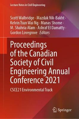 Proceedings of the Canadian Society of Civil Engineering Annual Conference 2021