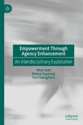 Empowerment Through Agency Enhancement