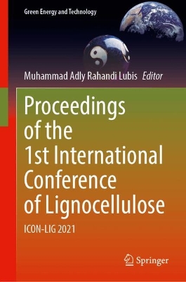 Proceedings of the 1st International Conference of Lignocellulose