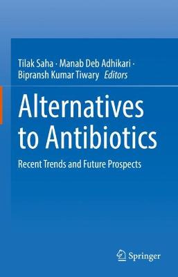 Alternatives to Antibiotics